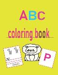 abc coloringbook: Coloring book to Learn the English Alphabet Letters from A to Z