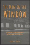 The Man in the Window: Creating a Cultural Shift in Modern Day Evangelism