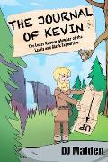The Journal of Kevin: The Least Known Member of the Lewis and Clark Expedition