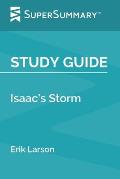 Study Guide: Isaac's Storm by Erik Larson (SuperSummary)