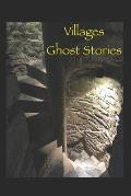 Villages Ghost Stories: Actual unexplained stories as shared by local residents of The Villages, their family and friends