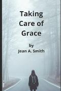 Taking Care of Grace