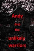 Andy and the Unlikely Warriors