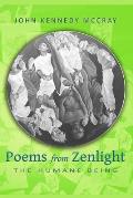 Poems from Zenlight: The Humane Being