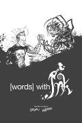 words with ink: A creative challenge by James Cornette and William Webb