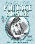 Vintage Shade: Salty Classic Ladies: Adult Coloring Book