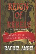 Reign of Rebels: A High School Bully Romance (Bad Boy Royals of Kingsbury Prep Book 6)