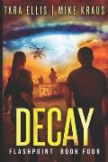 Decay: Flashpoint - Book 4