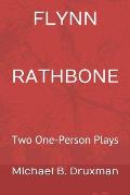 Flynn Rathbone: Two One-Person Plays