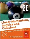 Linear Momentum and Collisions: Mechanics