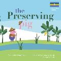 The Preserving Pig: East African Edition