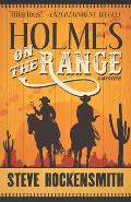 Holmes on the Range A Mystery
