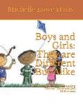 Boys and Girls: They are Different But Alike: A Autistic Child's Guide to Understanding Likenesses and Differences