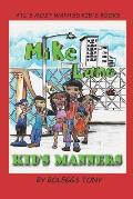 Mike Lane: vs Kid's Manners