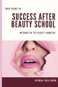 Success After Beauty School