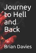 Journey to Hell and Back