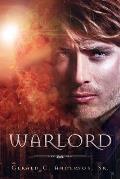 Warlord: The End Time Prophecy Comes Alive