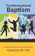 Transformational Baptism