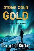 Stone Cold Gold: Dan Mason Series Book #3