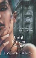 Until Proven Dead: A Jolene Franklin Novel