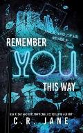 Remember You This Way: A Contemporary Rockstar Romance