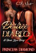 Desiree & Diablo 2: A Hood Love Story
