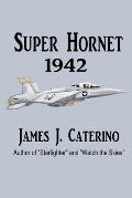 Super Hornet 1942