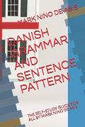 Danish Grammar and Sentence Pattern: The Self-Study Guide for All by Mark Nino de Asis