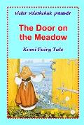 The Door on the Meadow: Komi Fairy Tale