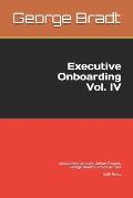 Executive Onboarding Vol. IV: Sustain Momentum. Deliver Results. George Bradt's Forbes Articles