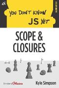 You Dont Know JS Yet Scope & Closures