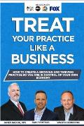 Treat Your Practice Like A Business