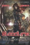 ScourgeWorld book 1: Bloodline: A Post-Apocalyptic LitRPG/Cultivation novel
