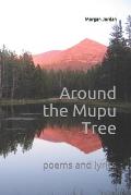 Around the Mupu Tree: poems and lyrics