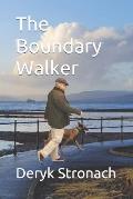 The Boundary Walker