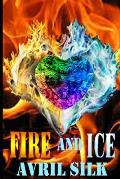 Fire and Ice: A Window on Her Life