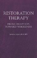 Restoration Therapy: From Deception Toward Wholeness