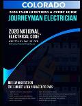 Colorado 2020 Journeyman Electrician Exam Questions and Study Guide: 400+ Questions from 14 Tests and Testing Tips