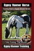 Gypsy Vanner Horse Training Book for Gypsy Vanner Horses By SaddleUP Horse Training, Are You Ready to Saddle Up? Easy Training * Fast Results, Gypsy V