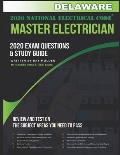 Delaware 2020 Master Electrician Exam Questions and Study Guide: 400+ Questions for study on the 2020 National Electrical Code