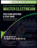 Connecticut 2020 Master Electrician Exam Questions and Study Guide: 400+ Questions for study on the 2020 National Electrical Code