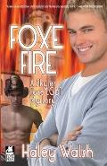 Foxe Fire: A Skyler Foxe LGBT Mystery