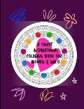 A Sweet Inspirational Coloring Book for Women & Girls: 25 Unique Creative Designs Focusing On Women Quotes, Sayings, Words Of Pride & Motivation Beaut