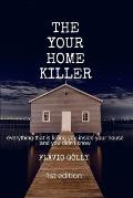 The Your Home Killer