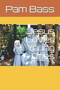 Jesus Loves Young Ones