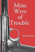 Mine Were of Trouble A Nationalist Account of the Spanish Civil War