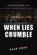 When Lies Crumble: A Carter Mays Mystery #1