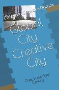 Global City / Creative City: Cities in the third Century