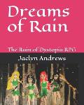 Dreams of Rain: The Rain of dystopia RPG