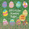 10 Little Easter Eggs: Russian Edition: A Fun Children's Counting And Career Book: Great Gift For Parents With Toddlers Age 1 - 3: 10 м
